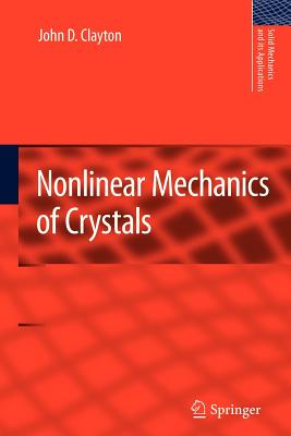 Nonlinear Mechanics of Crystals