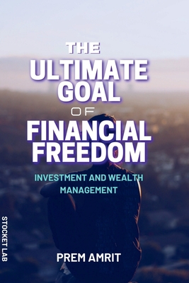 The ultimate goal of financial freedom