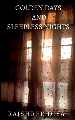 غلاف كتاب GOLDEN DAYS AND SLEEPLESS NIGHTS