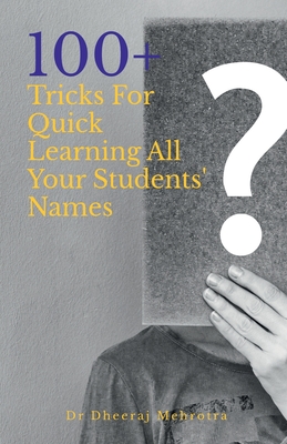 100 Plus Tricks for Quick Learning All Your Students