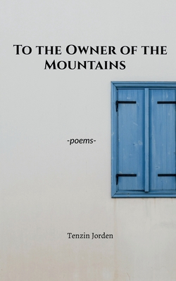 غلاف كتاب To the Owner of the Mountains