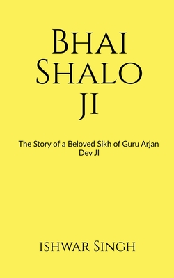 Bhai Shalo Ji