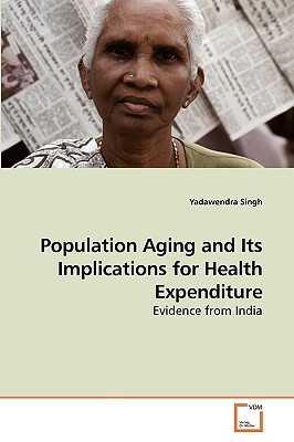 غلاف كتاب Population Aging and Its Implications for             Health Expenditure