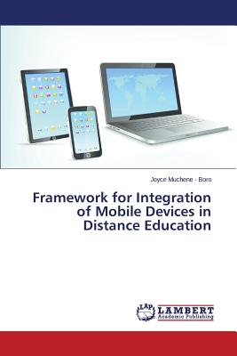 Framework for Integration of Mobile Devices in Distance Education