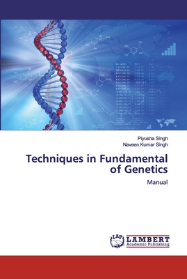 Techniques in Fundamental of Genetics