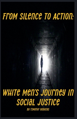 From Silence to Action: White Men