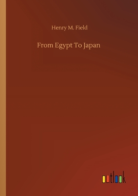 From Egypt To Japan