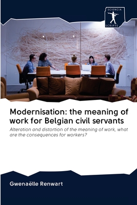 Modernisation: the meaning of work for Belgian civil servants