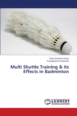 Multi Shuttle Training & its Effects in Badminton