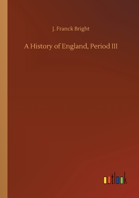 غلاف كتاب A History of England, Period III