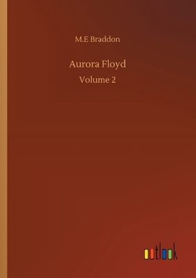 غلاف كتاب Aurora Floyd:Volume 2