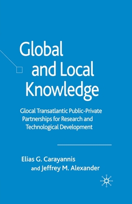 Global and Local Knowledge : Glocal Transatlantic Public-Private Partnerships for Research and Technological Development