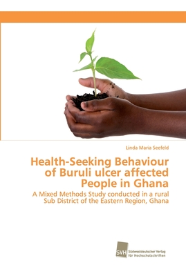 Health-Seeking Behaviour of Buruli ulcer affected People in Ghana
