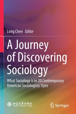 غلاف كتاب A Journey of Discovering Sociology : What Sociology is in 20 Contemporary American Sociologists' Eyes