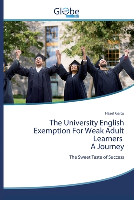 The University English Exemption For Weak Adult Learners A Journey