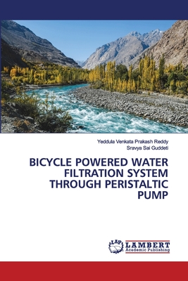 BICYCLE POWERED WATER FILTRATION SYSTEM THROUGH PERISTALTIC PUMP