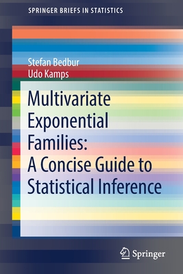 Multivariate Exponential Families: A Concise Guide to Statistical Inference