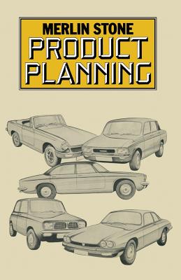 Product Planning : An Integrated Approach
