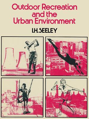 Outdoor Recreation and the Urban Environment