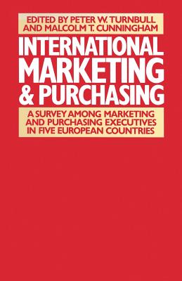 International Marketing and Purchasing : A Survey among Marketing and Purchasing Executives in Five European Countries