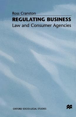 Regulating Business : Law and Consumer Agencies