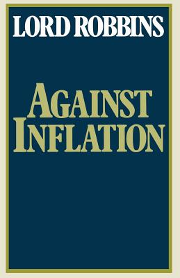 Against Inflation : Speeches in the Second Chamber 1965-1977