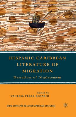 غلاف كتاب Hispanic Caribbean Literature of Migration : Narratives of Displacement