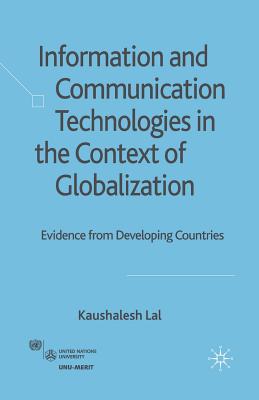 Information and Communication Technologies in the Context of Globalization : Evidence from Developing Countries