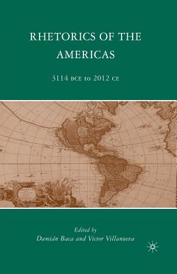 غلاف كتاب Rhetorics of the Americas : 3114 BCE to 2012 CE