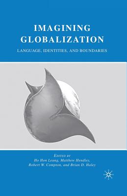 غلاف كتاب Imagining Globalization : Language, Identities, and Boundaries