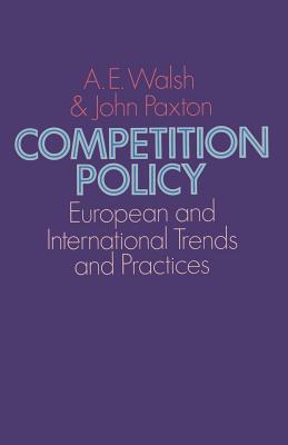 Competition Policy : European and International Trends and Practices