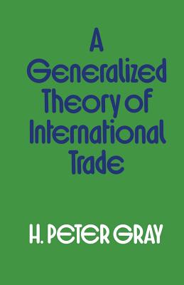 A Generalized Theory of International Trade