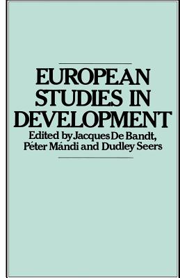European Studies in Development : New Trends in European Development Studies