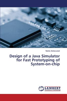 Design of a Java Simulator for Fast Prototyping of System-on-chip