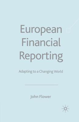 European Financial Reporting : Adapting to a Changing World