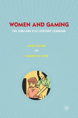 غلاف كتاب Women and Gaming : The Sims and 21st Century Learning