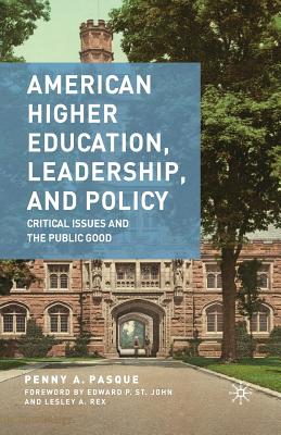 غلاف كتاب American Higher Education, Leadership, and Policy : Critical Issues and the Public Good