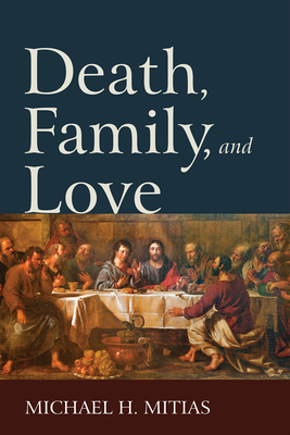 Death, Family, and Love