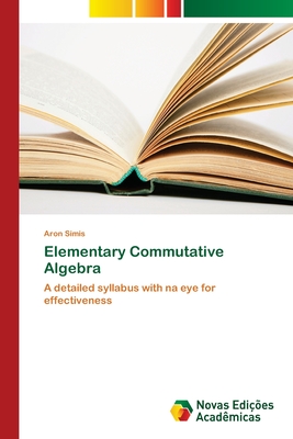 Nwf.com: Elementary Commutative Algebra: Aron Simis: كتب