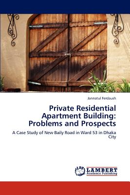 غلاف كتاب Private Residential Apartment Building: Problems and Prospects