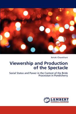 غلاف كتاب Viewership and Production of the Spectacle