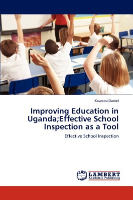 غلاف كتاب Improving Education in Uganda;Effective School Inspection as a Tool