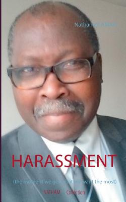 غلاف كتاب Harassment:the moment we get what we want the most