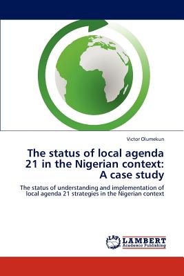 غلاف كتاب The Status of Local Agenda 21 in the Nigerian Context: A Case Study