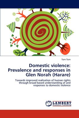 غلاف كتاب Domestic violence: Prevalence and responses in Glen Norah (Harare)