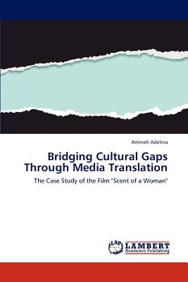غلاف كتاب Bridging Cultural Gaps Through Media Translation