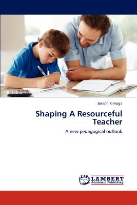 غلاف كتاب Shaping A Resourceful Teacher
