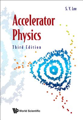 ACCELERATOR PHYSICS, 3RD ED