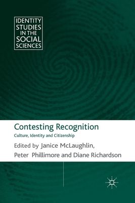 غلاف كتاب Contesting Recognition : Culture, Identity and Citizenship