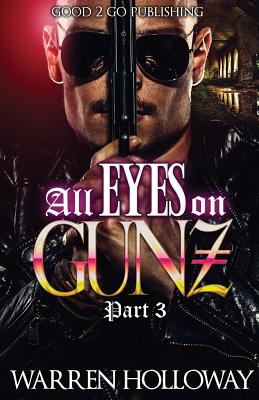 All Eyes on Gunz 3